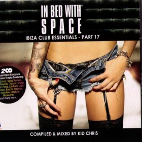 In Bed With Space Part 17 (2CD)